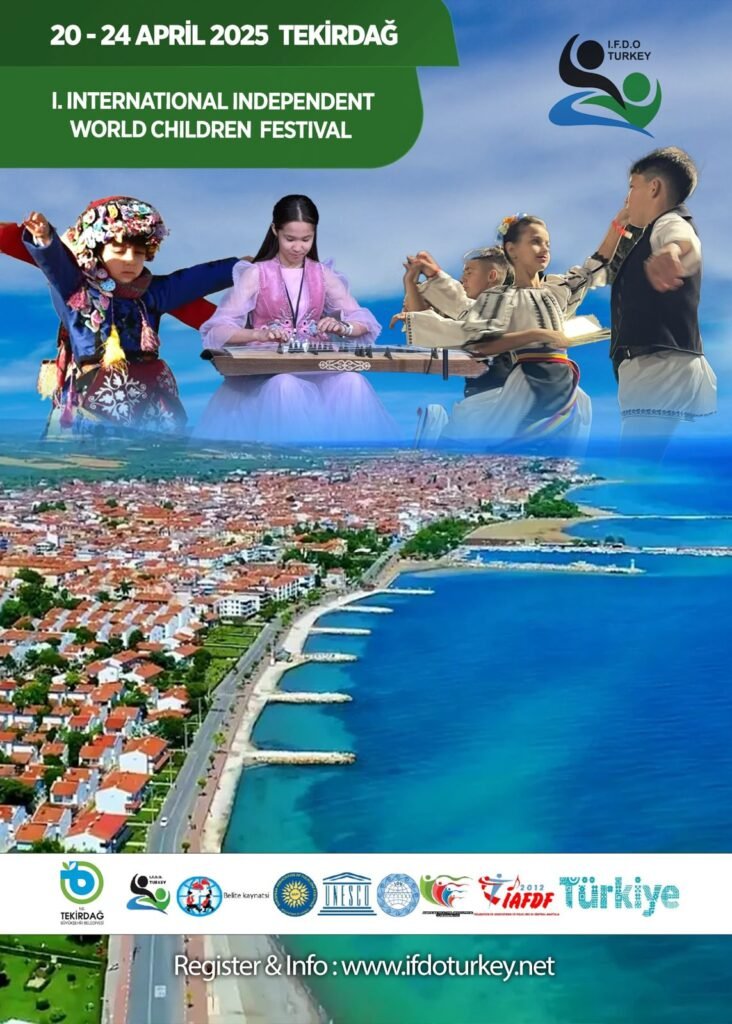 I. International Independent World Children Festival      			 20-24 April 2025 – Tekirdağ