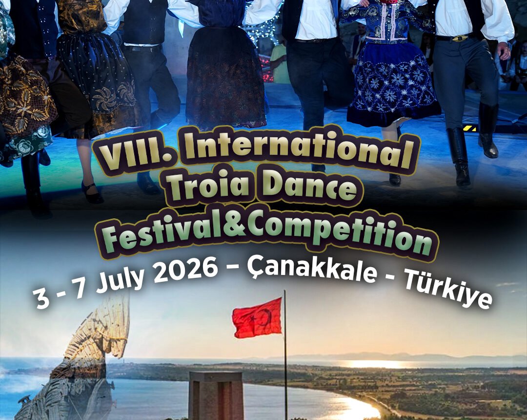 16-VII International Troia Dance Festival&Competition 03-07 July 2026 /ÇANAKKALE