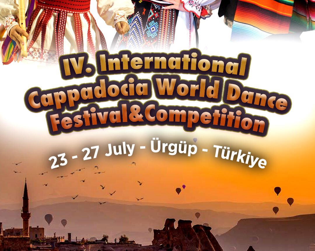 V. Int Cappadocia World Dance Festival&Competition 23-27.07.2026