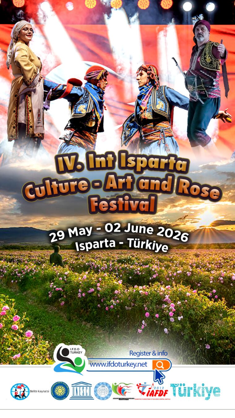 7-IV. International Cultur-Art and Rose Festival 29 May -02 June 2026 / ISPARTA /TÜRKİYE