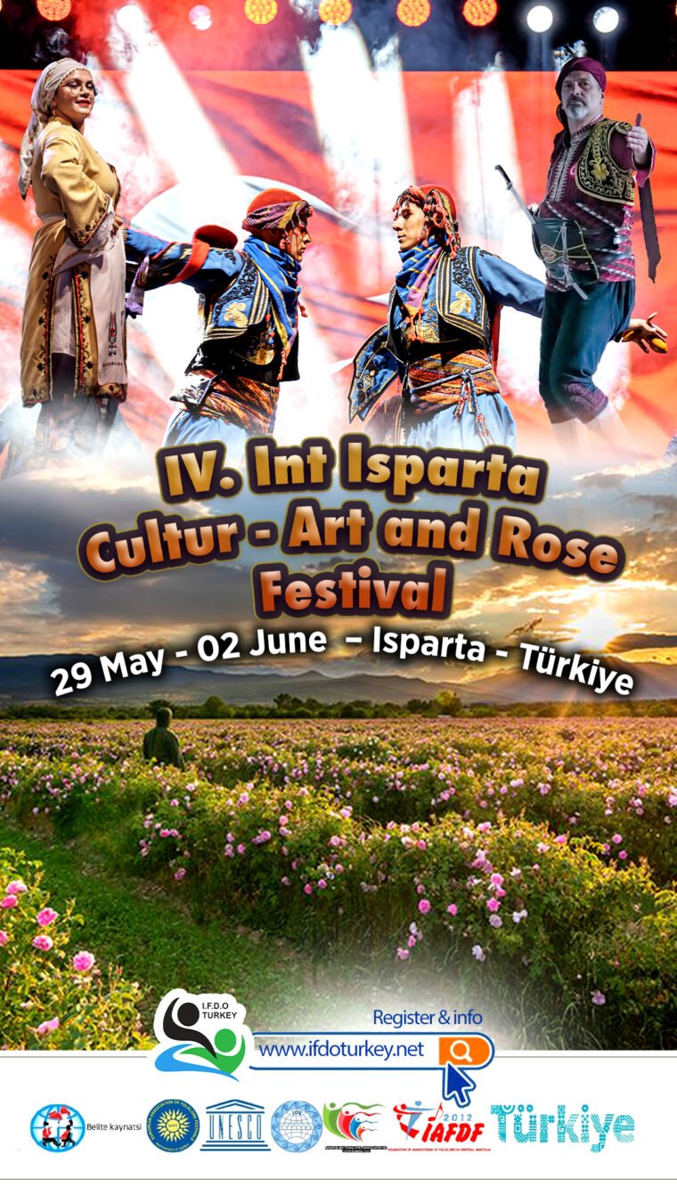 IV. Int Isparta Cultur-Art and Rose Festival 29 May-02 June