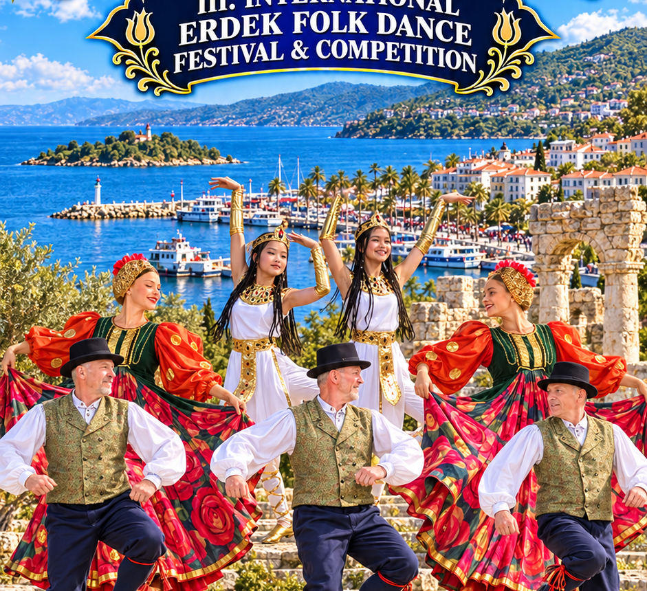 11- IV. International Erdek Folk Dance Festival & Competition 30 June – 03 July 2027 -ERDEK