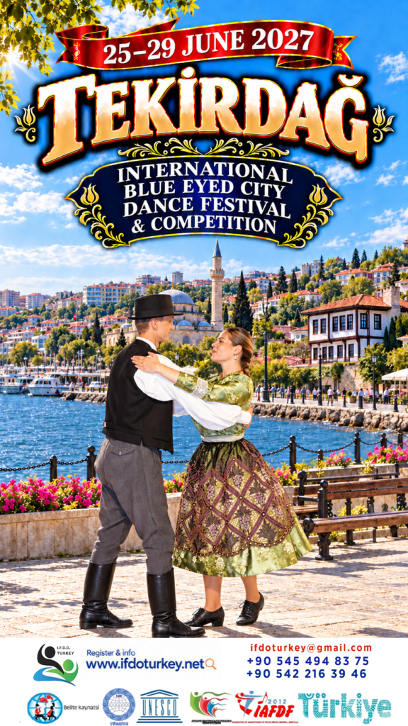 10- II. International Blue Eyed City Dance Festival&Competition 25-29 June 2027 -TEKİRDAĞ
