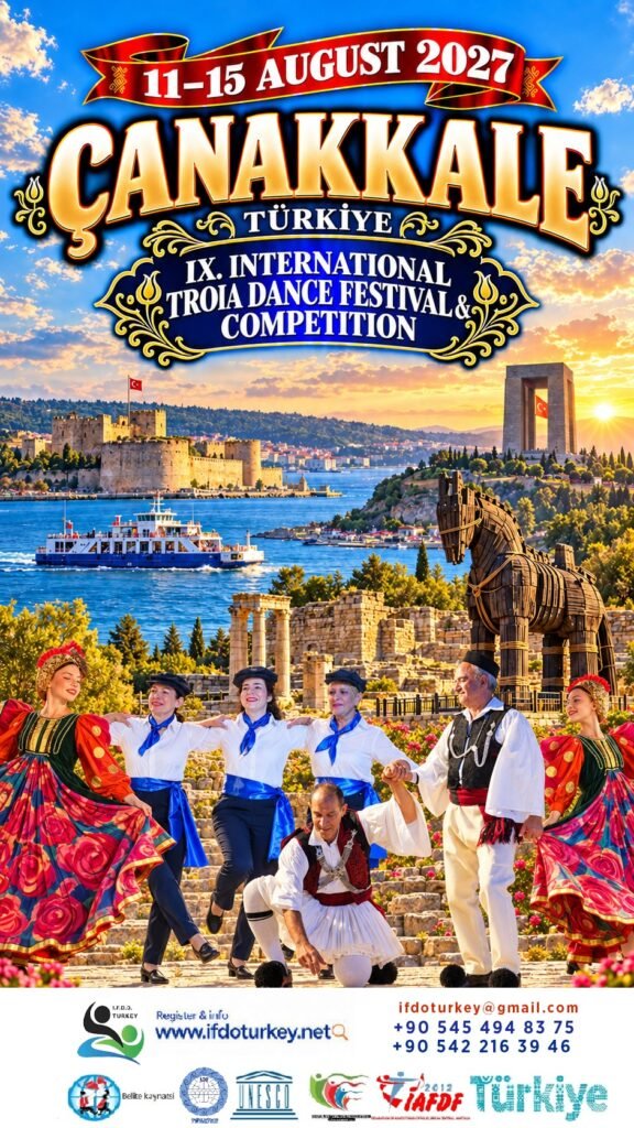 18- IX. International Troia Dance Festival & Competition 11-15 August 2027 -ÇANAKKALE
