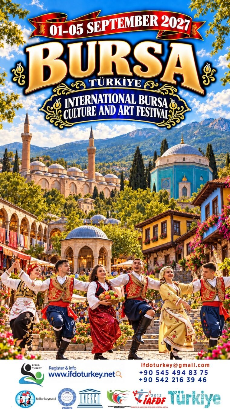 20- International Bursa Culture and Art Festival 01-05 September 2027 -BURSA